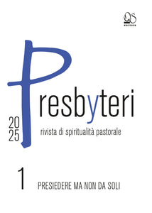 EMANUELE CURZEL, Presiedere collegialmente, a cominciare dalla liturgia - È al ministro ordinato che spetta il dovere di far risuonare&nbsp;la Parola di Dio; sono le donne e gli uomini presenti in quel luogo...