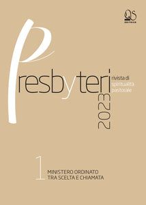 MINISTERO ORDINATO TRA SCELTA E CHIAMATA - PRESBYTERI N. 1 ANNO 2023